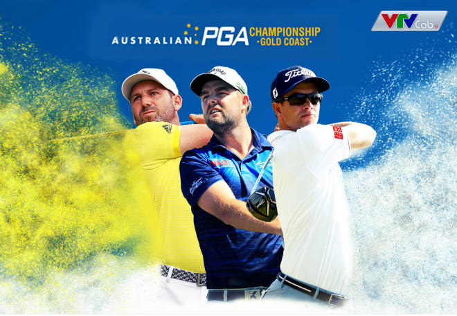 Australian PGA Championship tranh giải thưởng 1,2 triệu USD